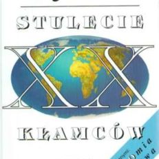 Stulecie kłamców.