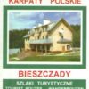 Karpaty Polskie. Bieszczady szlaki turystyczne.