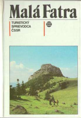 Mala Fatra. Turisticky sprievodca CSSR.