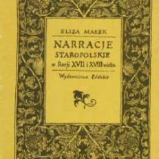Narracje staropolskie w Rosji XVII i XVIII wieku