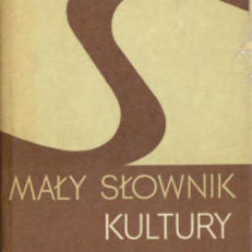 MAŁY słownik kultury antycznej. Grecja. Rzym. 