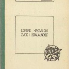 EDMUND Massalski (1886-1975). Materiały sesji naukowej w Świętej Katarzynie 15-16 listopada 1986 r.