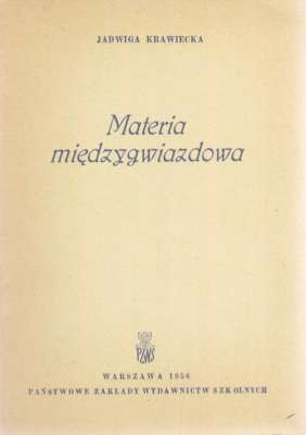 Materia międzygwiazdowa.