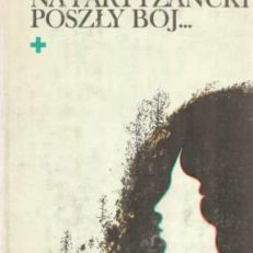Na partyzancki poszły bój…