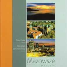 MAZOWSZE. Turystyka. Przegląd gospodarczy. 