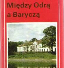 Między Odrą a Baryczą. Szlaki turystyczne.