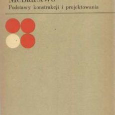 Meblarstwo. Podstawy konstrukcji i projektowania.