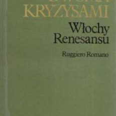 Między dwoma kryzysami. Włochy Renesansu