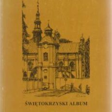 Świętokrzyski album. Część V.