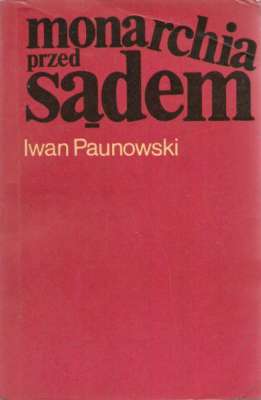 Monarchia przed sądem.