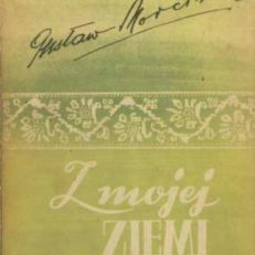 Z mojej ziemi.