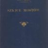 Szkice mostów.
