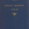 Szkice mostów. - obrazek 3