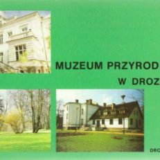 MUZEUM Przyrodnicze w Drozdowie