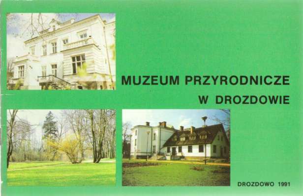 MUZEUM Przyrodnicze w Drozdowie
