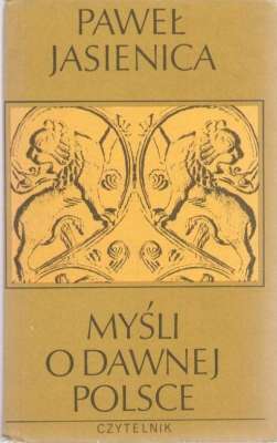 Myśli o dawnej Polsce