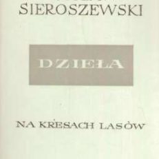 Na kresach lasów. Powieść