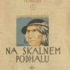 Na Skalnem Podhalu. Tom pierwszy - tom drugi.
