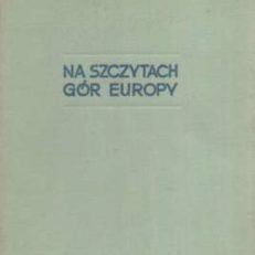NA szczytach gór Europy.