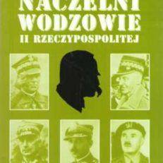 Naczelni wodzowie II Rzeczypospolitej