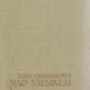 Nad Niemnem. Tom I-III.