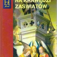 Na krawędzi zaświatów.