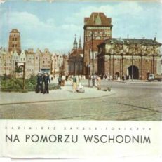 Na Pomorzu Wschodnim.