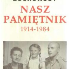 Nasz pamiętnik 1914 – 1984