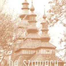 Na szlakach Łemkowszczyzny