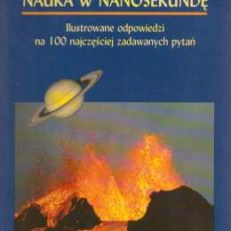 Nauka w nanosekundę. Ilustrowane odpowiedzi na 100 najczęściej zadawanych pytań