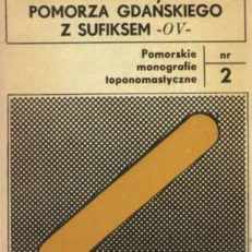 Nazwy geograficzne Pomorza Gdańskiego  z sufiksem –ov-