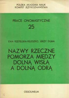 Nazwy rzeczne Pomorza między dolną Wisłą a dolną Odrą