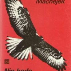 Nie będę lekarzem ani sędzią