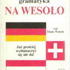 Niemiecka gramatyka na wesoło