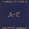Wielki slownik niemiecko-polski. Tom I A-K. Z suplementem. Tom II L-Z. Z suplmentem