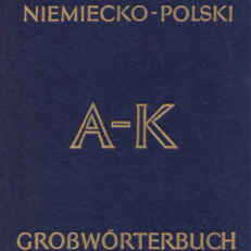 Wielki slownik niemiecko-polski. Tom I A-K. Z suplementem. Tom II L-Z. Z suplmentem