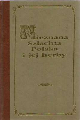 Nieznana szlachta polska i jej herby