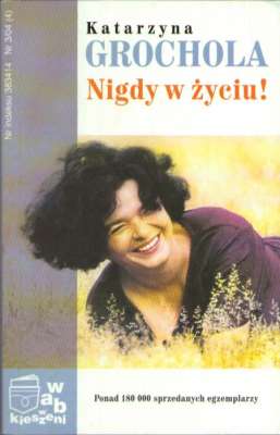 Nigdy w życiu!