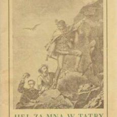 Hej, za mną w Tatry. Sześć pieśni na chór męski a capella
