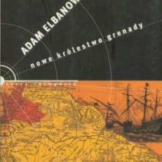 Nowe Królestwo Grenady. Historia naturalna, obyczajowa i domniemana