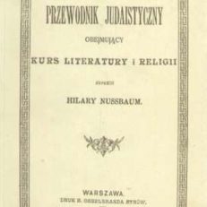 Przewodnik judaistyczny obejmujący kurs literatury i religii skreślił...