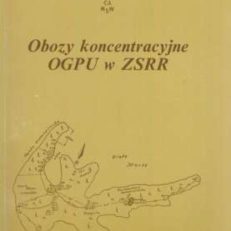 OBOZY koncentracyjne OGPU w ZSRR