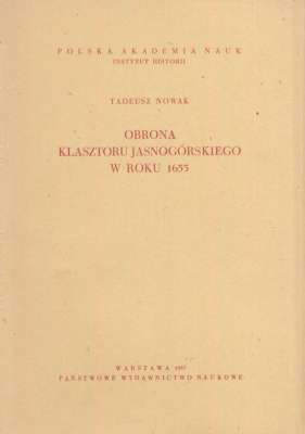 Obrona klasztoru jasnogórskiego w roku 1655