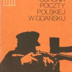 Obrona Poczty Polskiej w Gdańsku