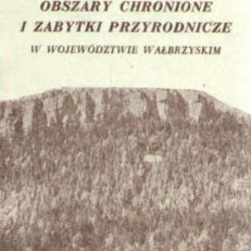 Obszary chronione i zabytki przyrodnicze w województwie wałbrzyskim