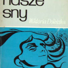Co mówią nasze sny