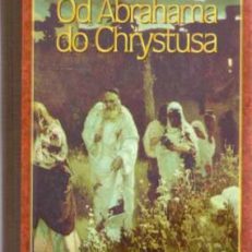 Od Abrahama do Chrystusa.