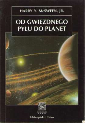 Od gwiezdnego pyłu do planet. Geologiczna podróż przez Układ Słoneczny.