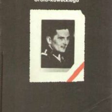 Ojciec. Wspomnienia córki gen. Stefana Grota-Roweckiego.