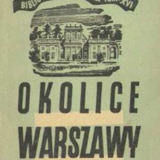 Okolice Warszawy. Przewodnik.
